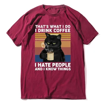 Amuzant Pisica Neagra Asta e ceea Ce Fac eu Beau Cafea Urasc Oamenii Vintage de Vara Barbati Bumbac T-Shirt Umor Cadou Femei Tricou Topuri