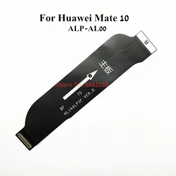 Original Pentru Huawei Mate 10 Mate 10 ALP-AL00 USB Placa de baza Conector placa de baza de transfer de Date Panglică cablu Flex Piese
